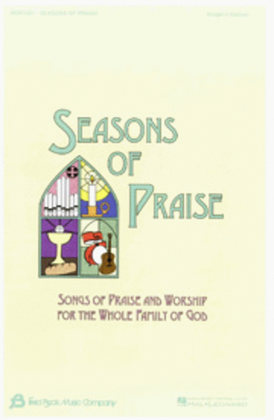 Seasons of Praise - Accompanist's Edition