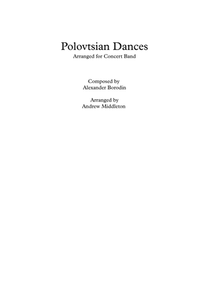 Complete Polovtsian Dances arranged for Concert Band