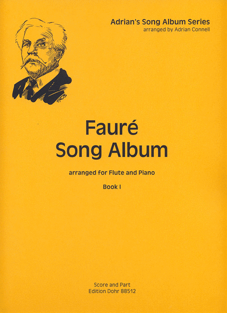 Fauré Song Album I (für Flöte und Klavier)