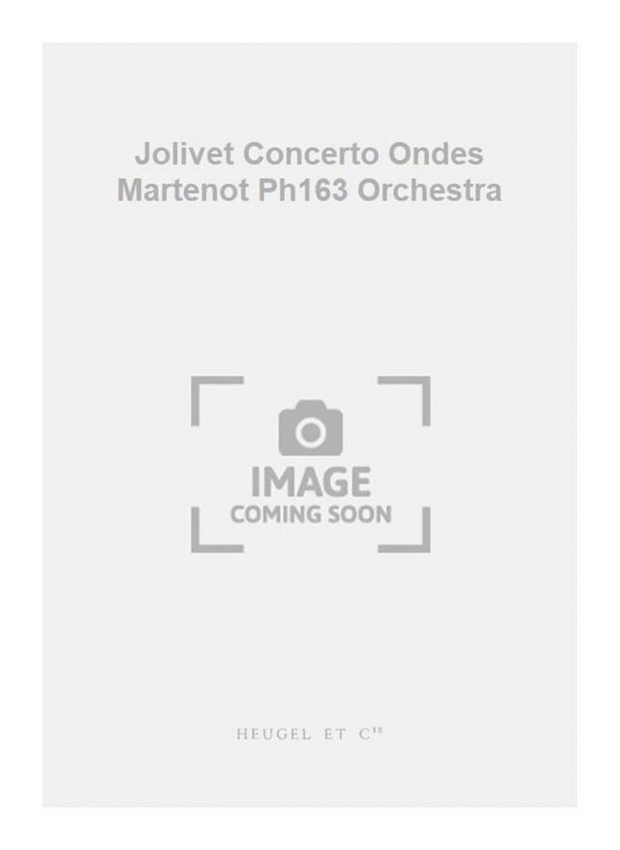 Jolivet Concerto Ondes Martenot Ph163 Orchestra