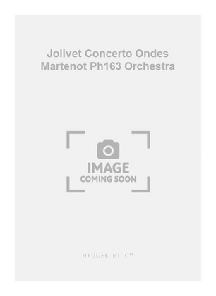 Book cover for Jolivet Concerto Ondes Martenot Ph163 Orchestra