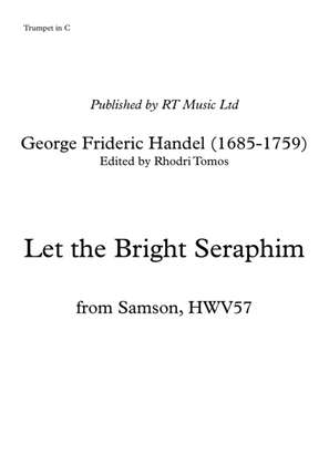 Handel HWV57 Samson and Delilah Aria - Let the Bright Seraphim. Trumpet solo part.