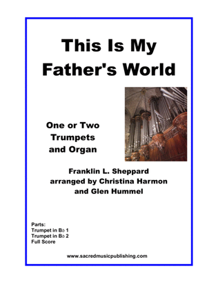 This Is My Father's World - One or Two Trumpets and Organ