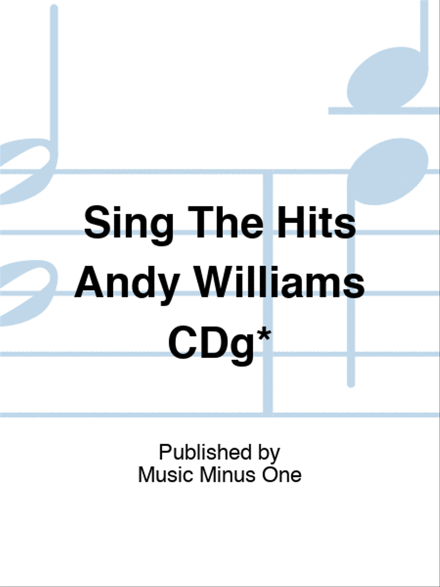 Sing The Hits Andy Williams CDg* Play Along scores gallery preview page 1