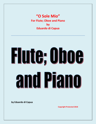 O Sole Mio -Flute; Oboe and Piano