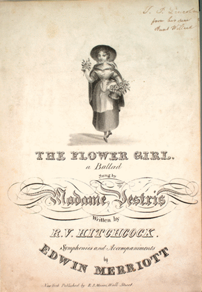 The Flower Girl. A Ballad