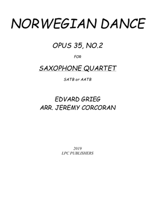 Norwegian Dance Opus 35, No. 2 for Saxophone Quartet (SATB or AATB)