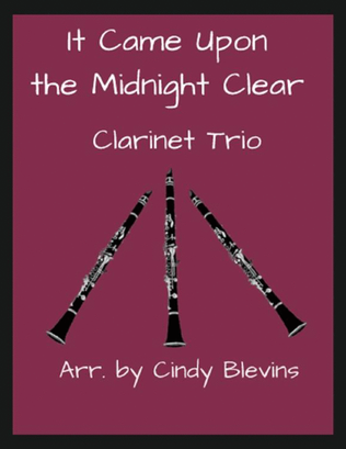 It Came Upon the Midnight Clear, for Clarinet Trio