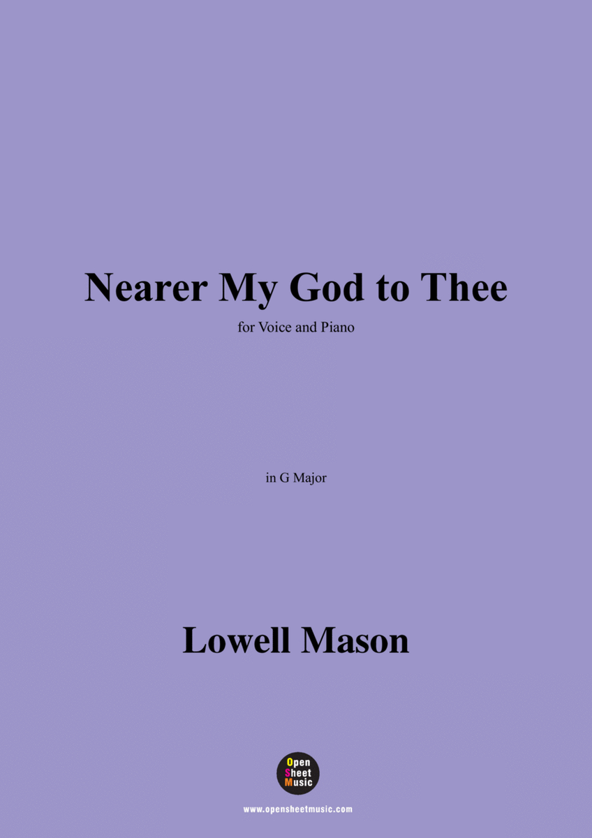 Lowell Mason-Nearer My God to Thee,in G Major