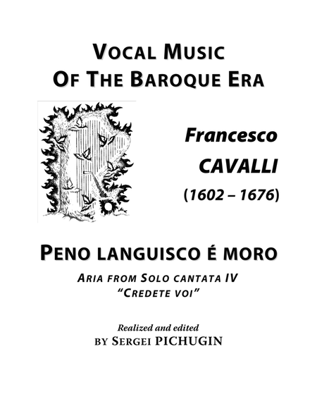 CAVALLI Francesco: Peno languisco è moro, aria from the cantata, arranged for Voice and Piano (F sh image number null