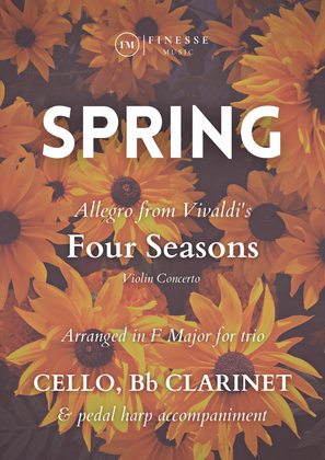 TRIO - Four Seasons Spring (Allegro) for CELLO, Bb CLARINET and PEDAL HARP - F Major