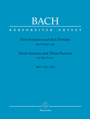 Book cover for Three Sonatas and Three Partitas for Solo Violin, BWV 1001-1006