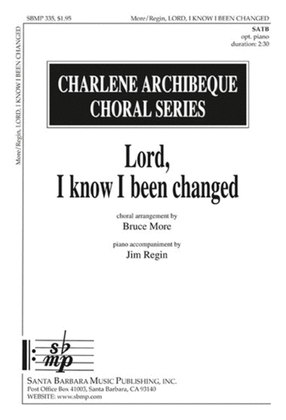 Lord, I Know I Been Changed - SATB Octavo