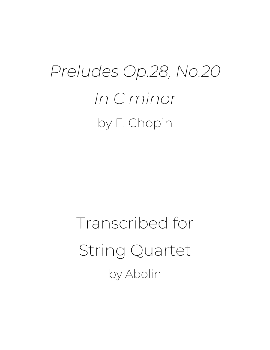 Chopin: Preludes Op.28, No.20 - String Quartet String Quartet scores gallery preview page 1
