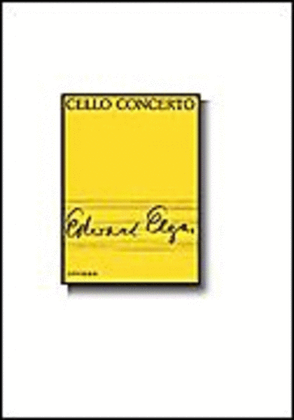 Edward Elgar: Cello Concerto Miniature Score