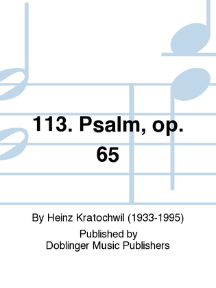 113. Psalm, op. 65