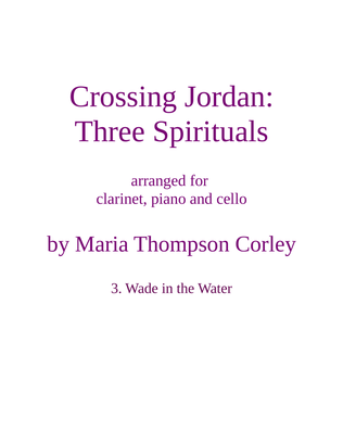 Book cover for "Wade in the Water" from Crossing Jordan, arranged for clarinet, piano and cello