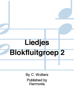 Book cover for Liedjes Blokfluitgroep 2