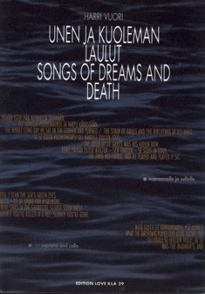 Unen Ja Kuoleman Laulut / Songs Of Dream And Death
