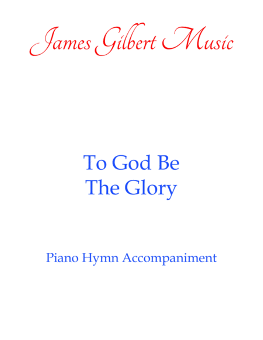 To God Be The Glory To God Be The Glory Piano Solo scores gallery preview page 1