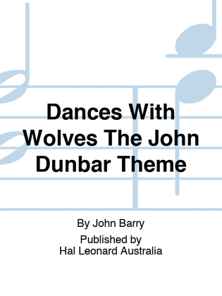Book cover for Dances With Wolves The John Dunbar Theme