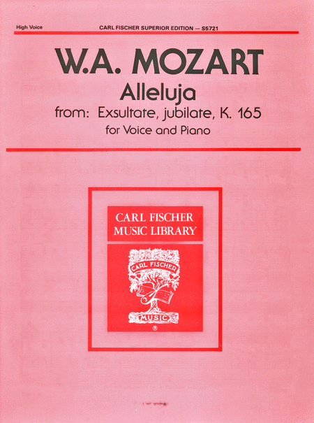 Wolfgang Amadeus Mozart : Alleluja from Exsultate, Jubilate, K. 165-High Voice