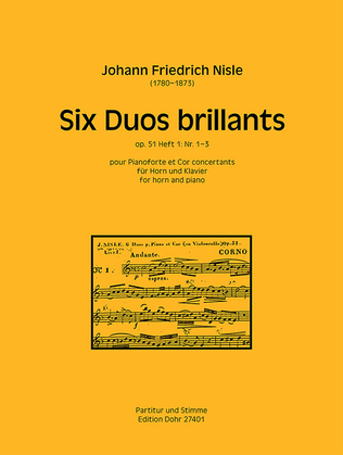 Six Duos brillants pour Pianoforte et Cor concertants op. 51 (Heft 1: Nr. 1-3)