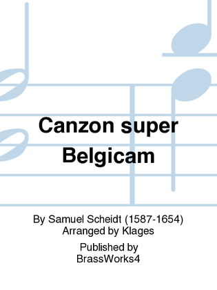 Canzon super Belgicam