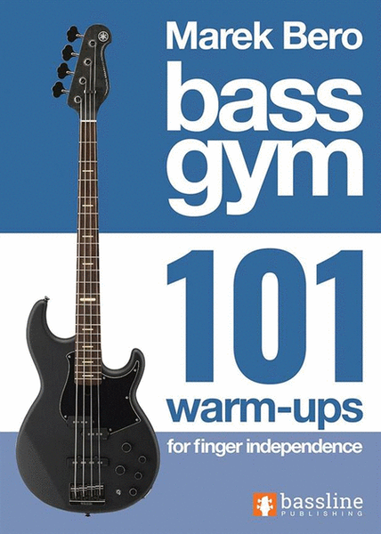 Bass Gym 101 Warm-Ups for Finger Independence