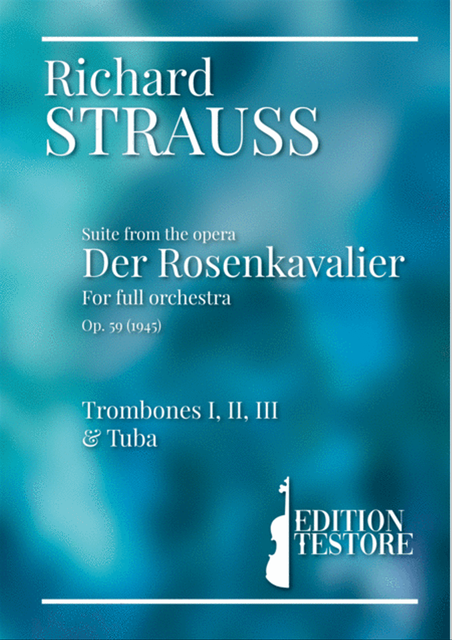 RICHARD STRAUSS - SUITE DER ROSENKAVALIER, OP. 59 - TROMBONES I, II, III & TUBA Full Orchestra scores gallery preview page 1