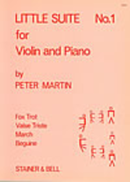 Little Suites for Solo or Unison Violins and Piano - Book 1: Violin part and Piano part