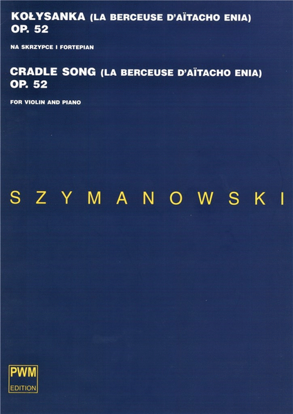 Cradle Song - La Berceuse D'Aitacho Enia