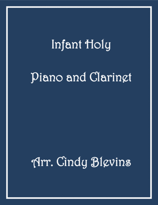 Book cover for Infant Holy, for Piano and Clarinet