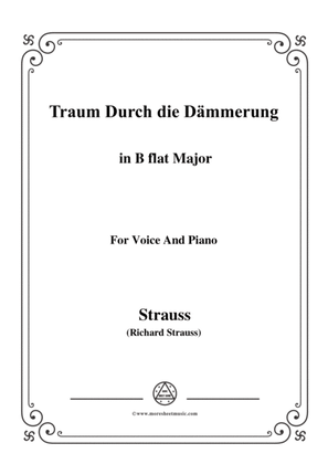 Richard Strauss-Traum Durch die Dämmerung in B flat Major,for Voice and Piano