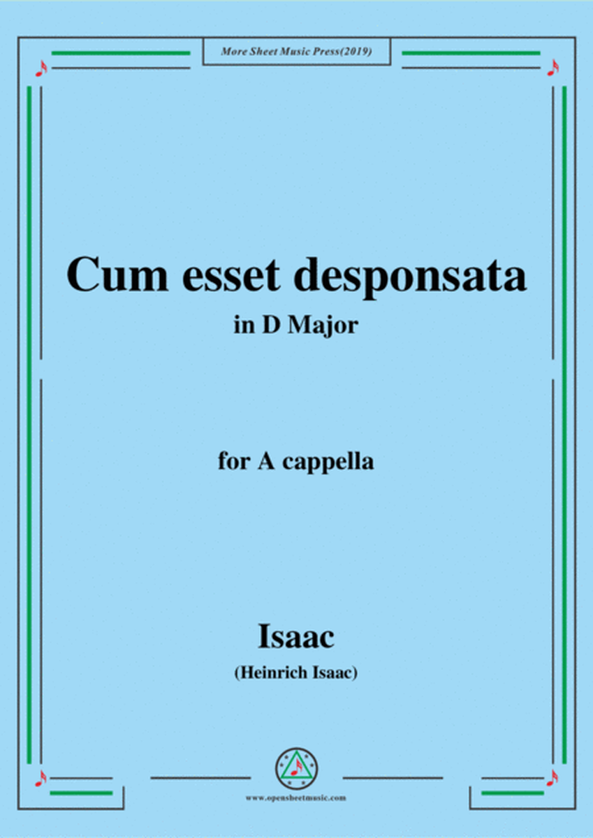 Isaac-Cum esset desponsata,in D Major,for A cappella image number null