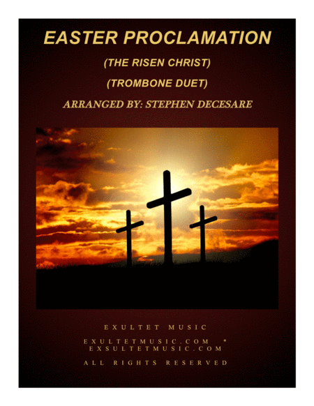Easter Proclamation (The Risen Christ) (Trombone Duet)