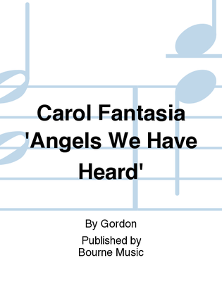 Carol Fantasia 'Angels We Have Heard'