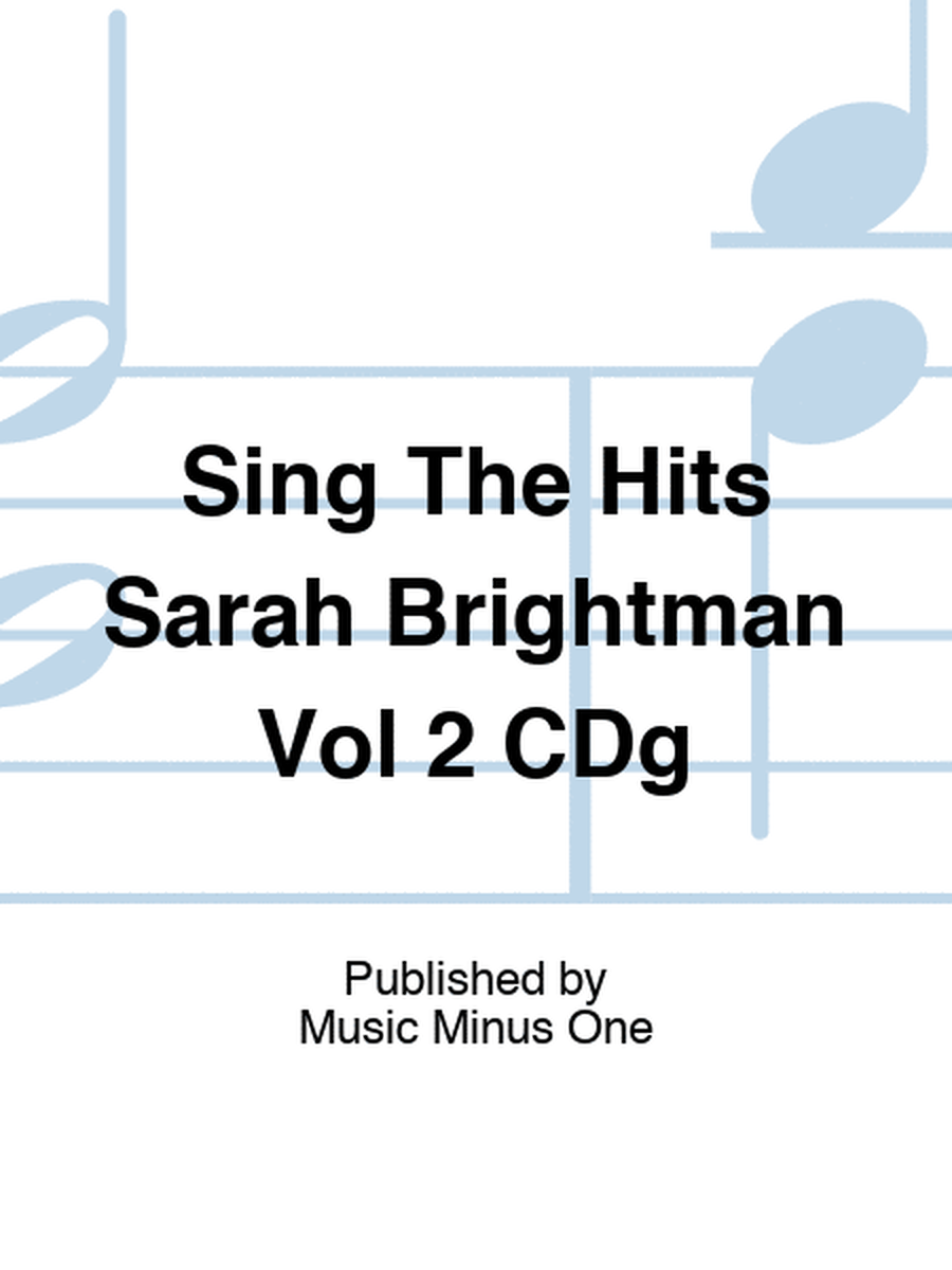 Sing The Hits Sarah Brightman Vol 2 CDg