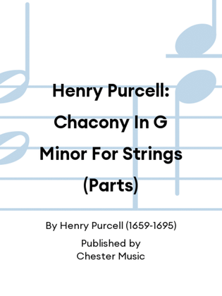Henry Purcell: Chacony In G Minor For Strings (Parts)