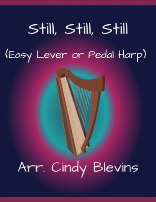 Still, Still, Still, for Easy Harp Solo