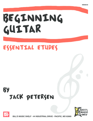Beginning Guitar: Essential Etudes