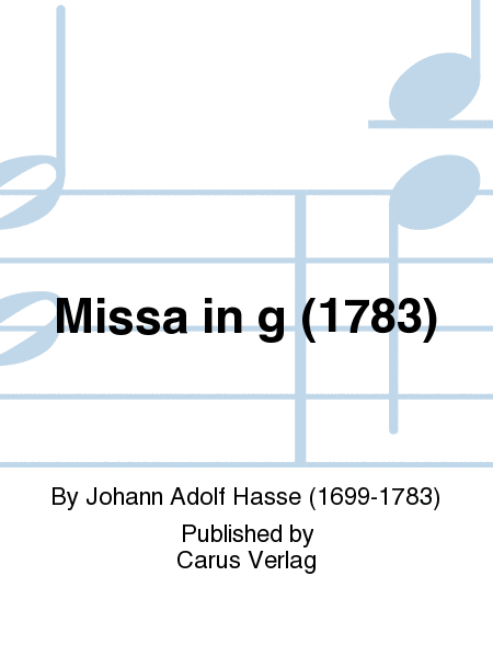 Missa in g. Hasse-Werkausgabe IV/3