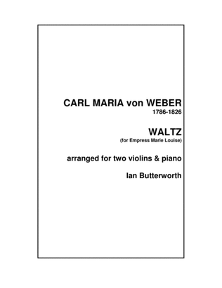 WEBER Waltz for Empress Marie Louise for 2 violins & piano