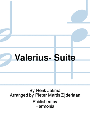 Valerius- Suite