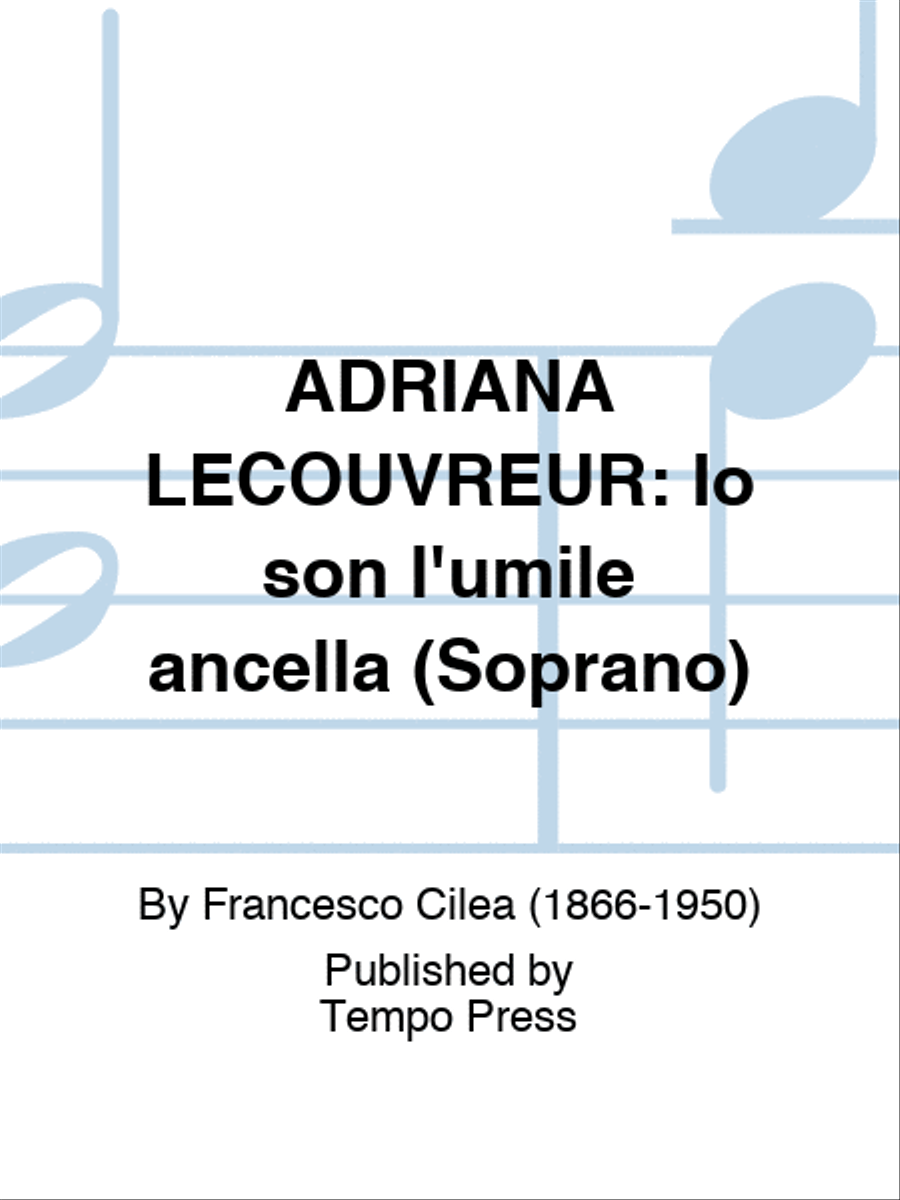 ADRIANA LECOUVREUR: Io son l'umile ancella (Soprano) Set of Parts scores gallery preview page 1