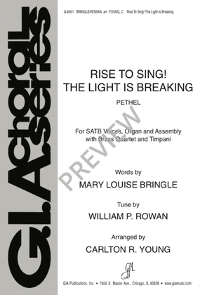 Book cover for Rise to Sing! The Light Is Breaking