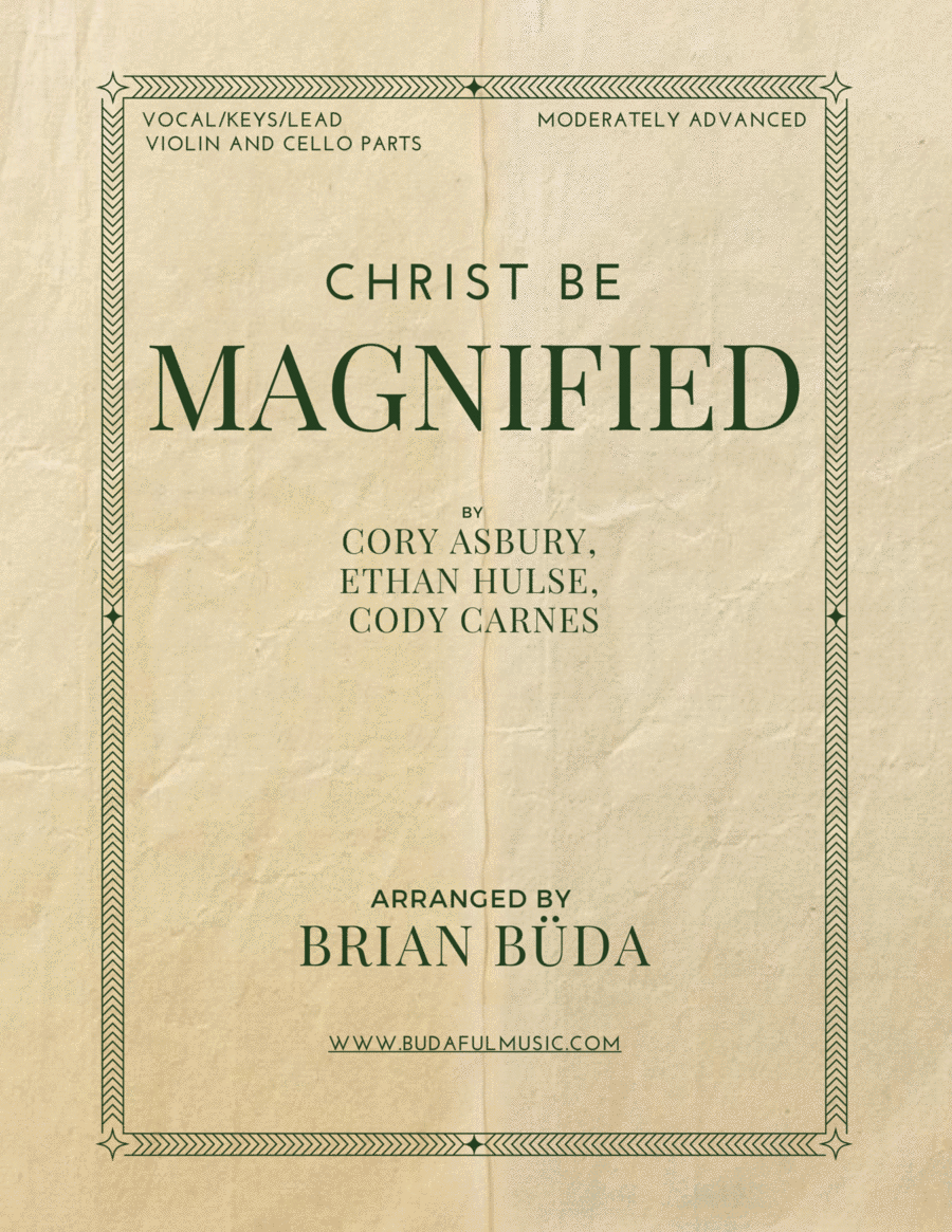 Christ Be Magnified Christ Be Magnified Piano, Vocal, Guitar scores gallery preview page 1