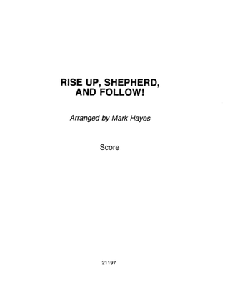 Book cover for Rise Up, Shepherd, and Follow!: Score