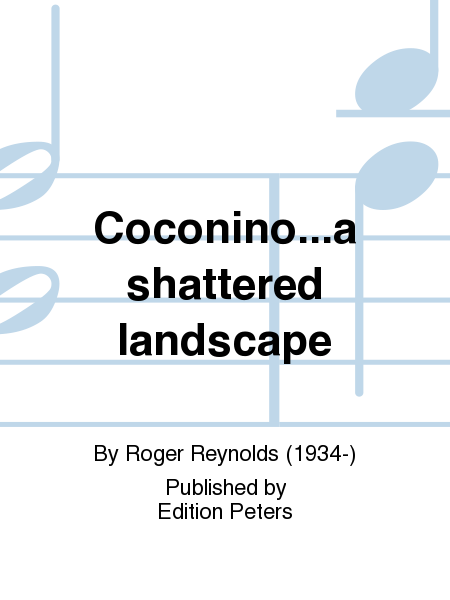 Coconino. . . a shattered landscape