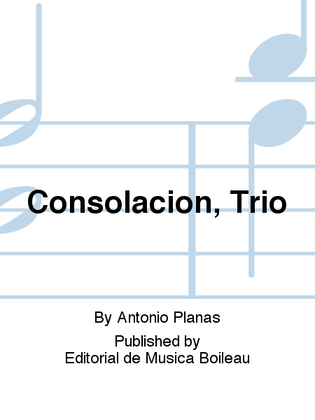 Consolacion, Trio